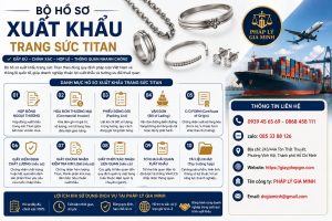 Bộ hồ sơ xuất khẩu trang sức Titan