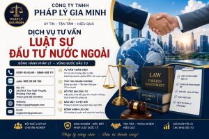 Dịch vụ tư vấn luật sư đầu tư nước ngoài