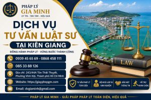 Dịch vụ tư vấn luật sư tại Kiên Giang