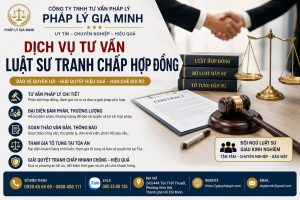 Dịch vụ tư vấn luật sư tranh chấp hợp đồng
