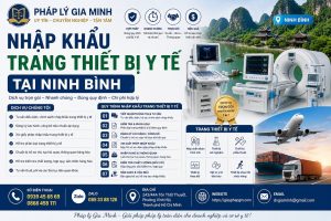 Nhập Khẩu Trang Thiết Bị Y Tế Tại Ninh Bình