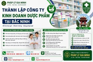 Thành Lập Công Ty Kinh Doanh Dược Phẩm Tại Bắc Ninh