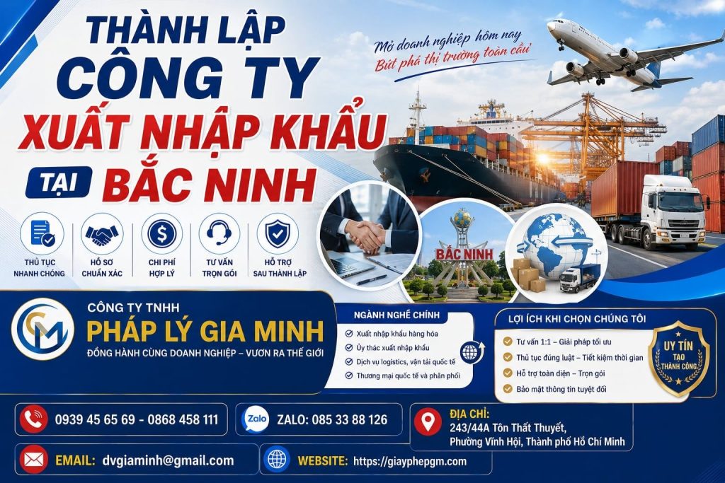 Thành Lập Công Ty Xuất Nhập Khẩu Tại Bắc Ninh