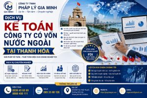 Dịch Vụ Kế Toán Công Ty Có Vốn Nước Ngoài Tại Thanh Hóa
