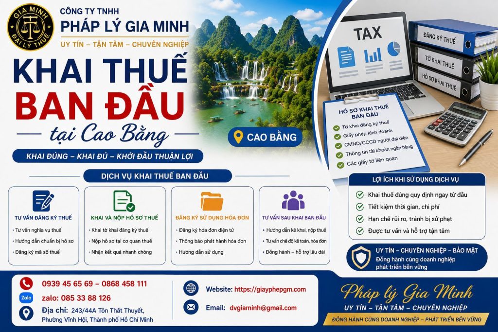 Dịch vụ khai thuế ban đầu tại Cao Bằng cho doanh nghiệp: Hướng dẫn thủ tục và giải pháp thực hiện đúng quy định 1 Khai thuế ban đầu tại Cao Bằng