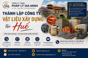 Thành lập công ty vật liệu xây dựng tại Huế