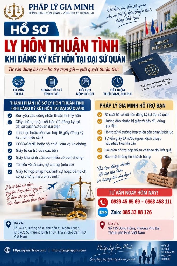 Hồ sơ ly hôn thuận tình khi đăng ký kết hôn tại đại sứ quán cần chuẩn bị gì? 1 Hồ sơ ly hôn thuận tình khi đăng ký kết hôn tại đại sứ quán