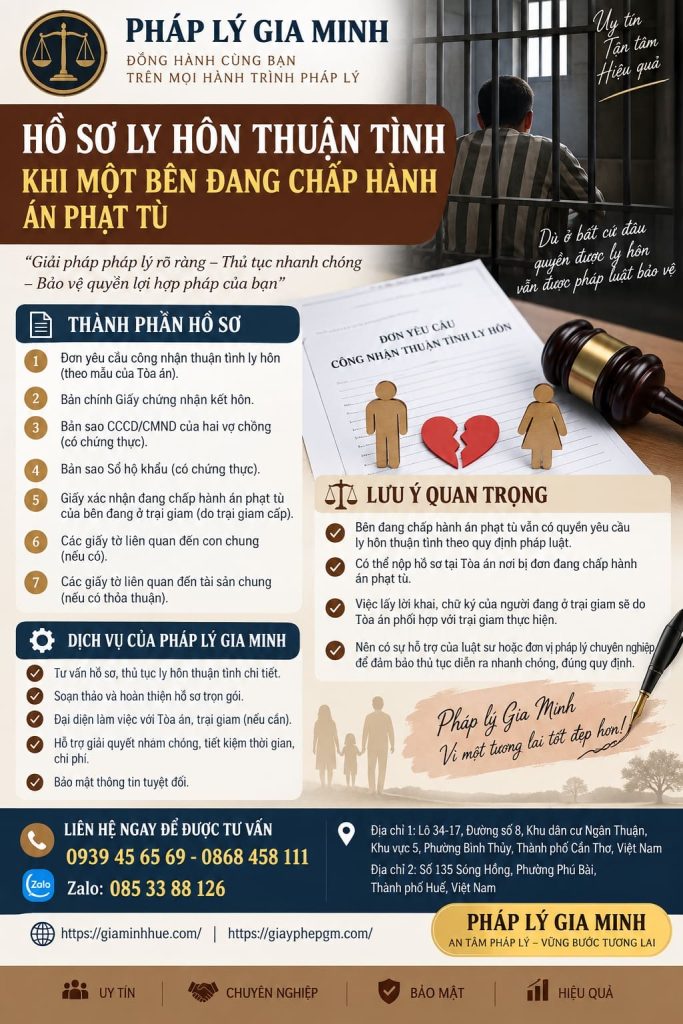 Hồ sơ ly hôn thuận tình khi một bên đang chấp hành án phạt tù cần những gì? 1 Hồ sơ ly hôn thuận tình khi một bên đang chấp hành án phạt tù