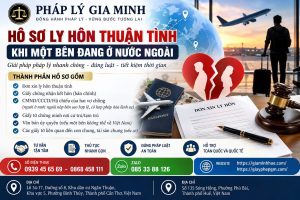 Hồ sơ ly hôn thuận tình khi một bên đang ở nước ngoài