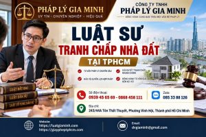 Luật sư tranh chấp nhà đất tại TPHCM