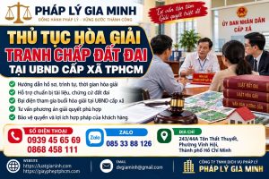 Thủ tục hòa giải tranh chấp đất đai tại UBND cấp xã TPHCM