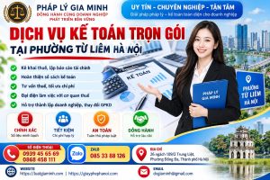 Dịch vụ kế toán trọn gói tại phường Từ Liêm Hà Nội